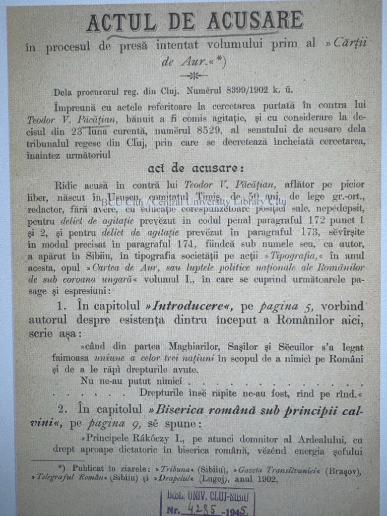 Prima pagină a actului de acuzare în procesul de presă intentat volumului I al „Cărții de Aur”, cu numele lui Teodor V. Păcățian, Cluj, 1902