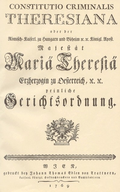 Pagina de titlu a Codului penal terezian, Constitutio Criminalis Theresiana, Viena, 1769