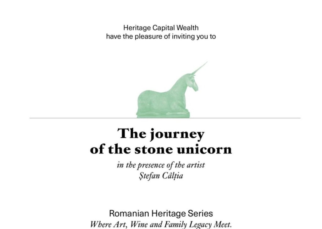 Invitația Heritage Capital Wealth la „The journey of the stone unicorn”, în prezența artistului Ștefan Câlția