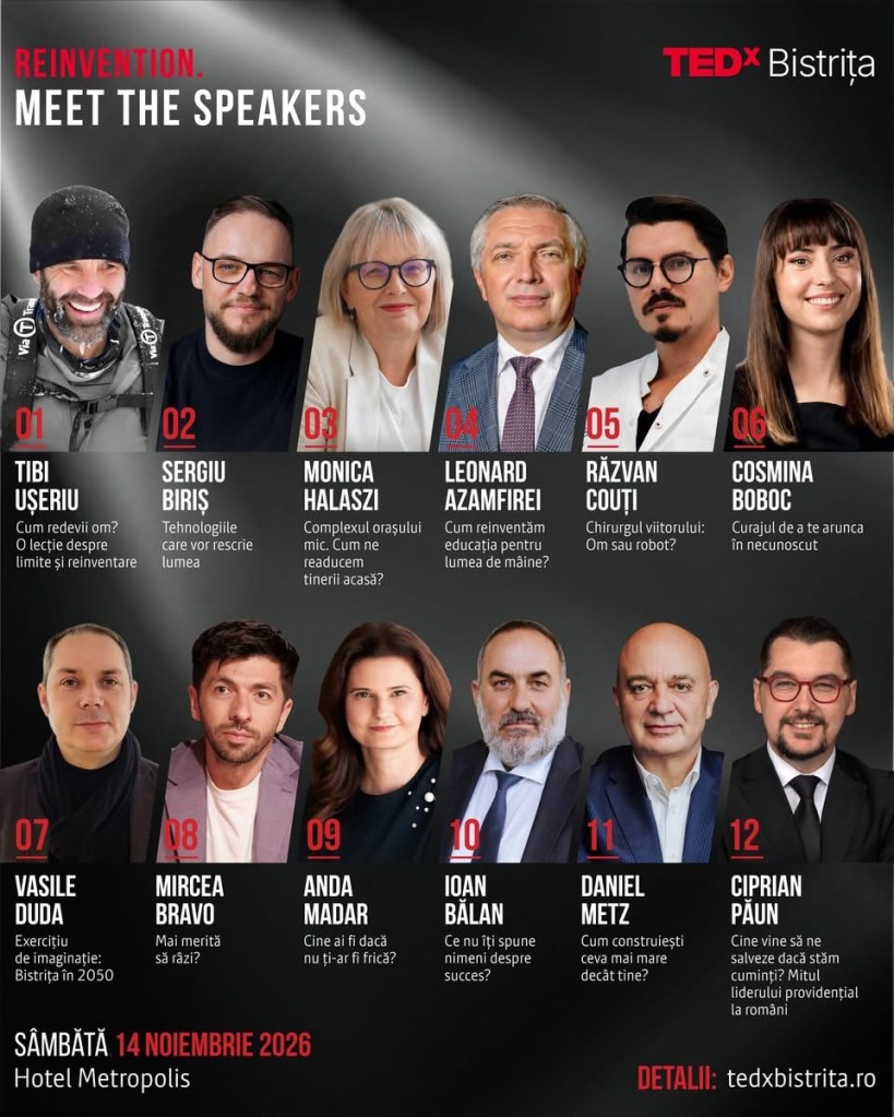 TEDxBistrița 2026 REINVENTION, cei 12 speakeri, sâmbătă 14 noiembrie 2026, Hotel Metropolis